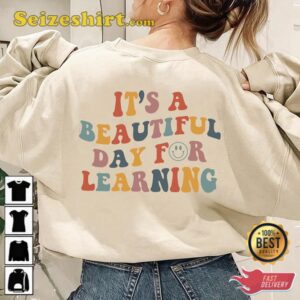Its A Beautiful Day For Learning Teacher Shirt 3.jpg