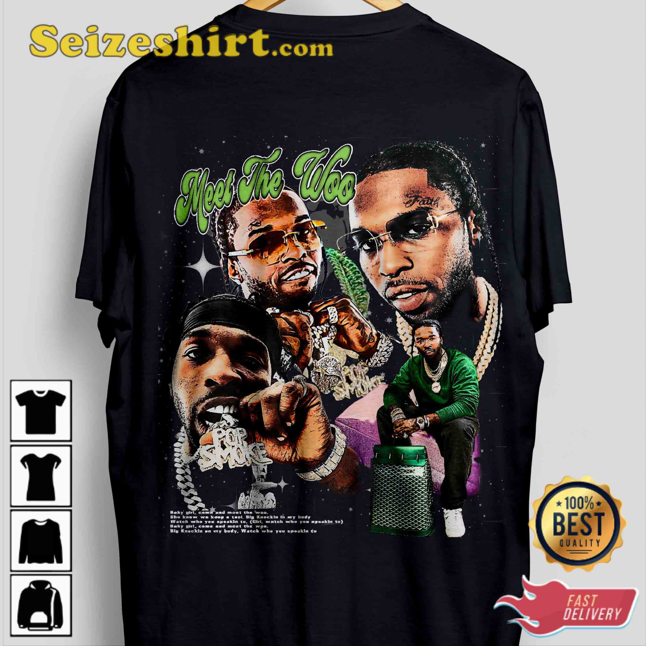 Pop Smoke Come And Meet The Woo Gift For Fans Unisex T-Shirt Pop Smoke Come And Meet The Woo Gift For Fans Unisex T-Shirt