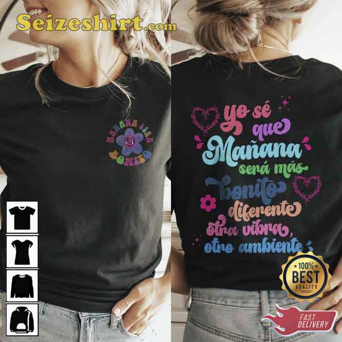 Karol G Tomorrow Will Be Nice Shirt Karol G Tomorrow Will Be Nice Shirt