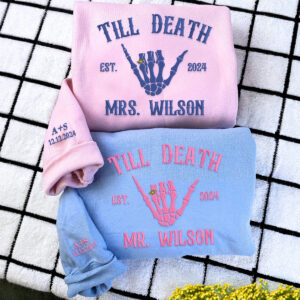 Custom Embroidered Skeleton Till Death Married Couple Mr Mrs Matching Newlywed Husband and Wife Sweatshirt or Hoodie 7 Till Death Married Couple Sweatshirt 4.jpg
