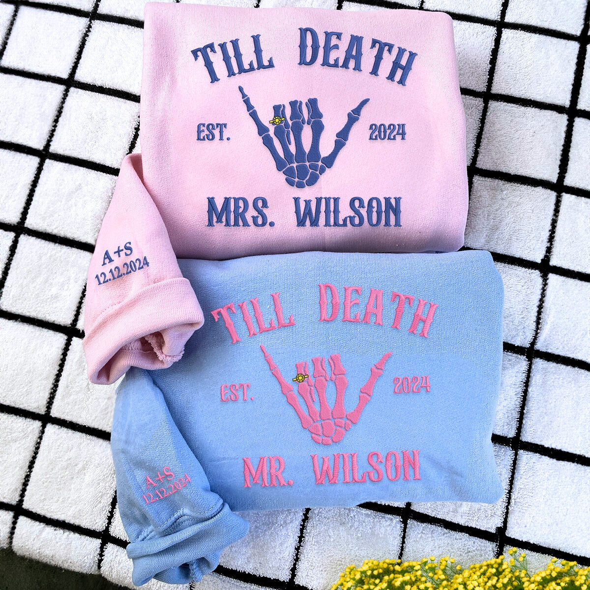 Custom Embroidered Skeleton Till Death Married Couple Mr Mrs Matching Newlywed Husband and Wife Sweatshirt or Hoodie Custom Embroidered Skeleton Till Death Married Couple Mr Mrs Matching Newlywed Husband and Wife Sweatshirt or Hoodie