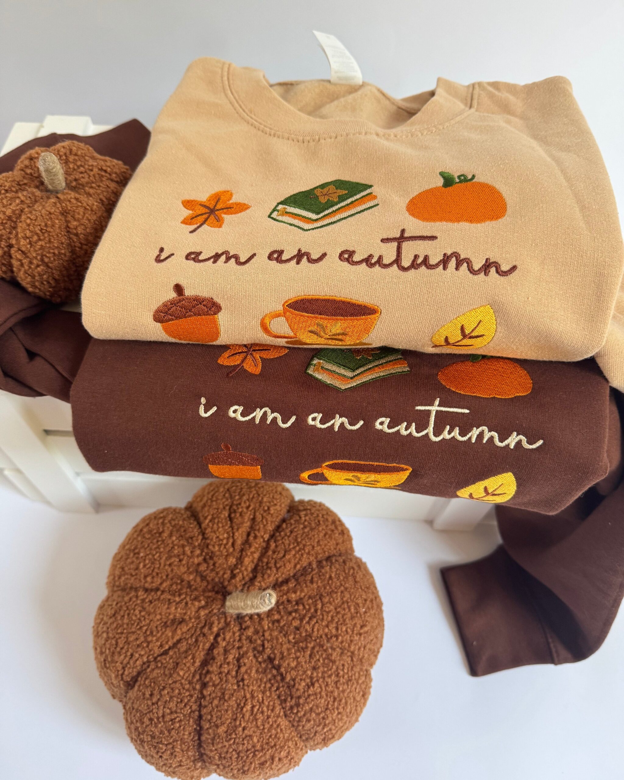 I am an Autumn Embroidered Sweatshirt I am an Autumn Embroidered Sweatshirt