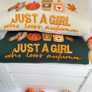 Just a girl who loves Autumn Embroidered Sweatshirt
