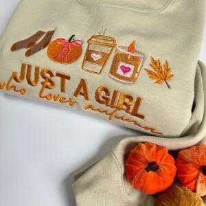 Just a girl who loves Autumn Embroidered Sweatshirt 1 Just a girl who loves Autumn Embroidered Sweatshirt 2.jpg