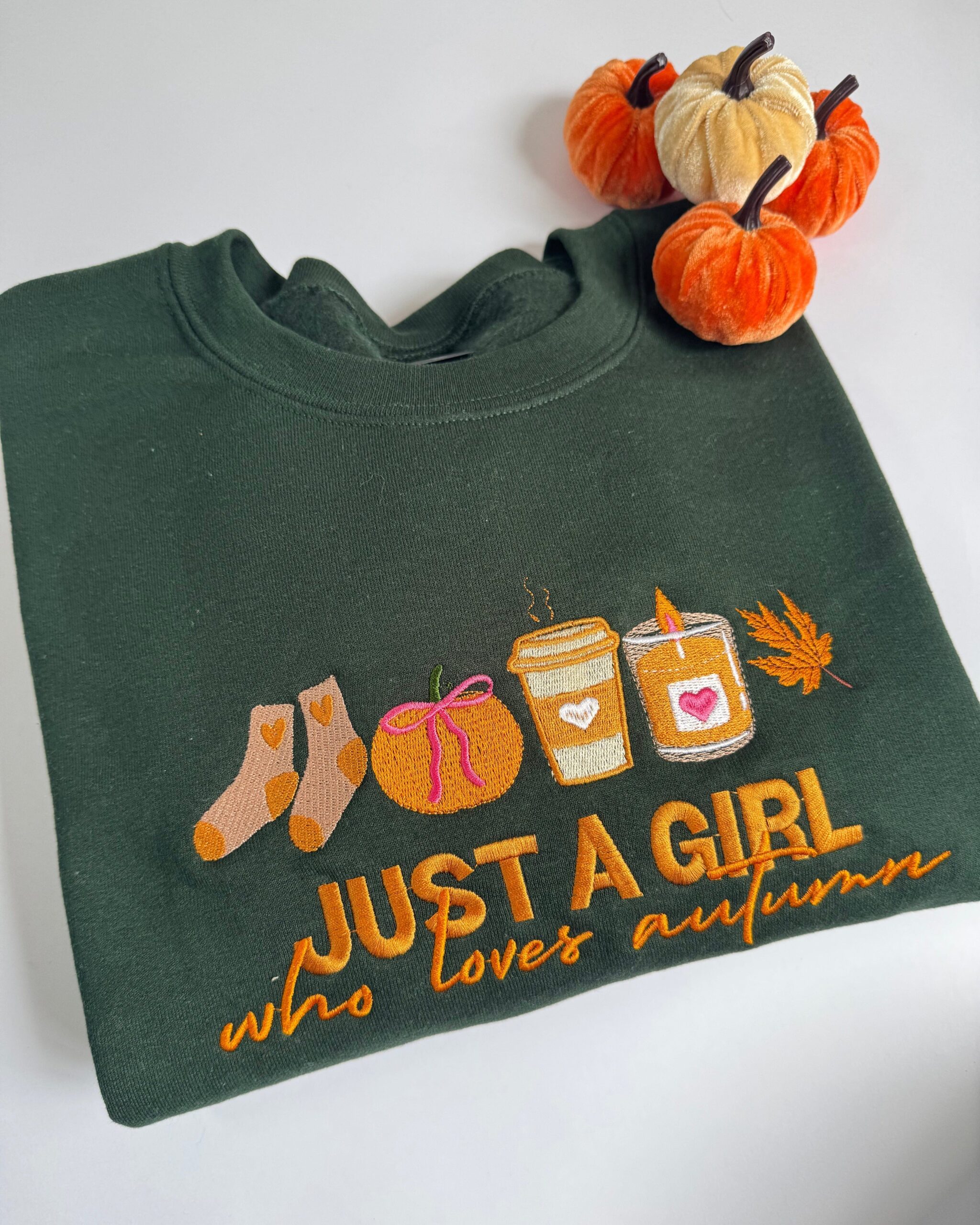 Just a girl who loves Autumn Embroidered Sweatshirt Just a girl who loves Autumn Embroidered Sweatshirt