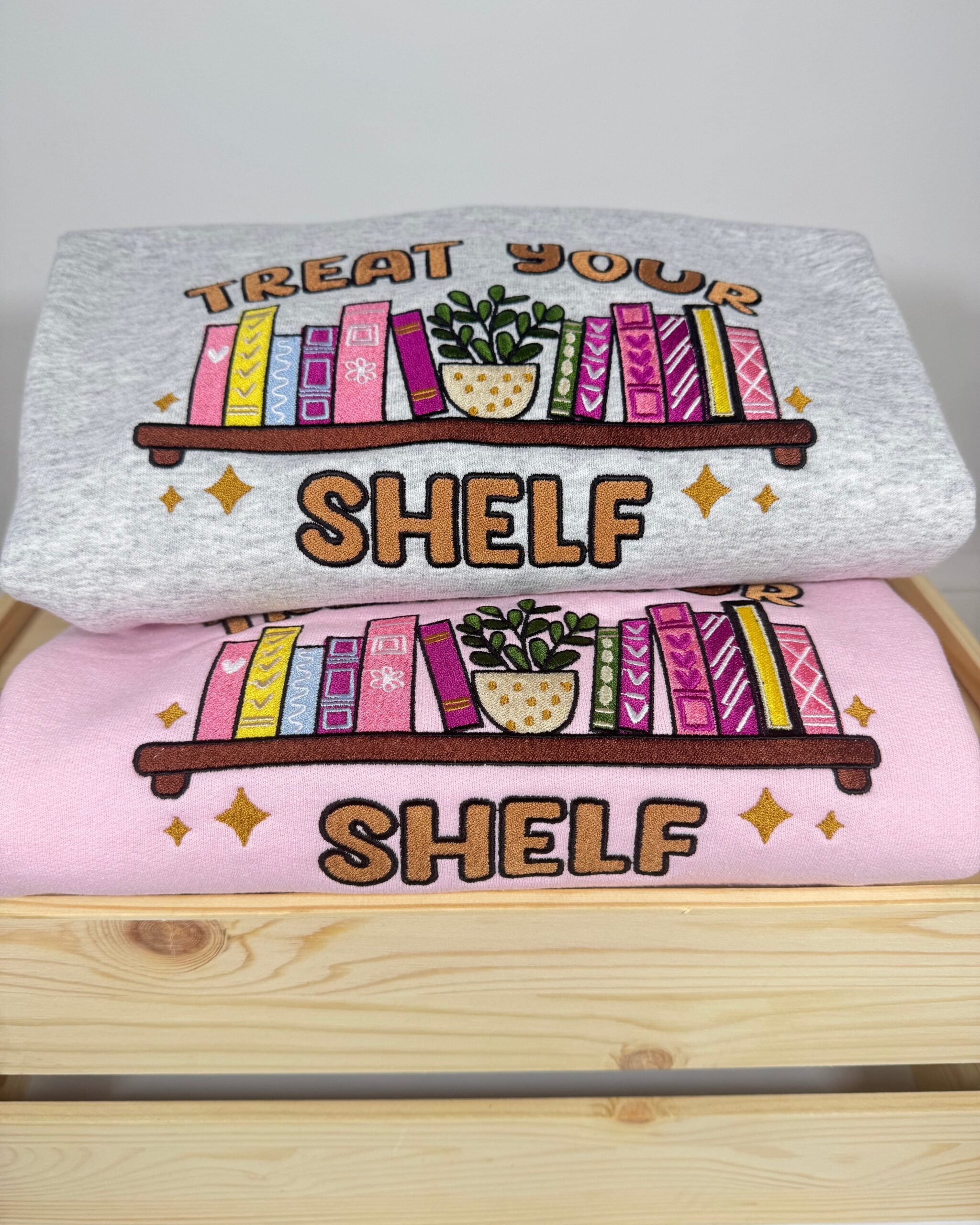 Treat your Shelf Embroidered Sweatshirt Treat your Shelf Embroidered Sweatshirt