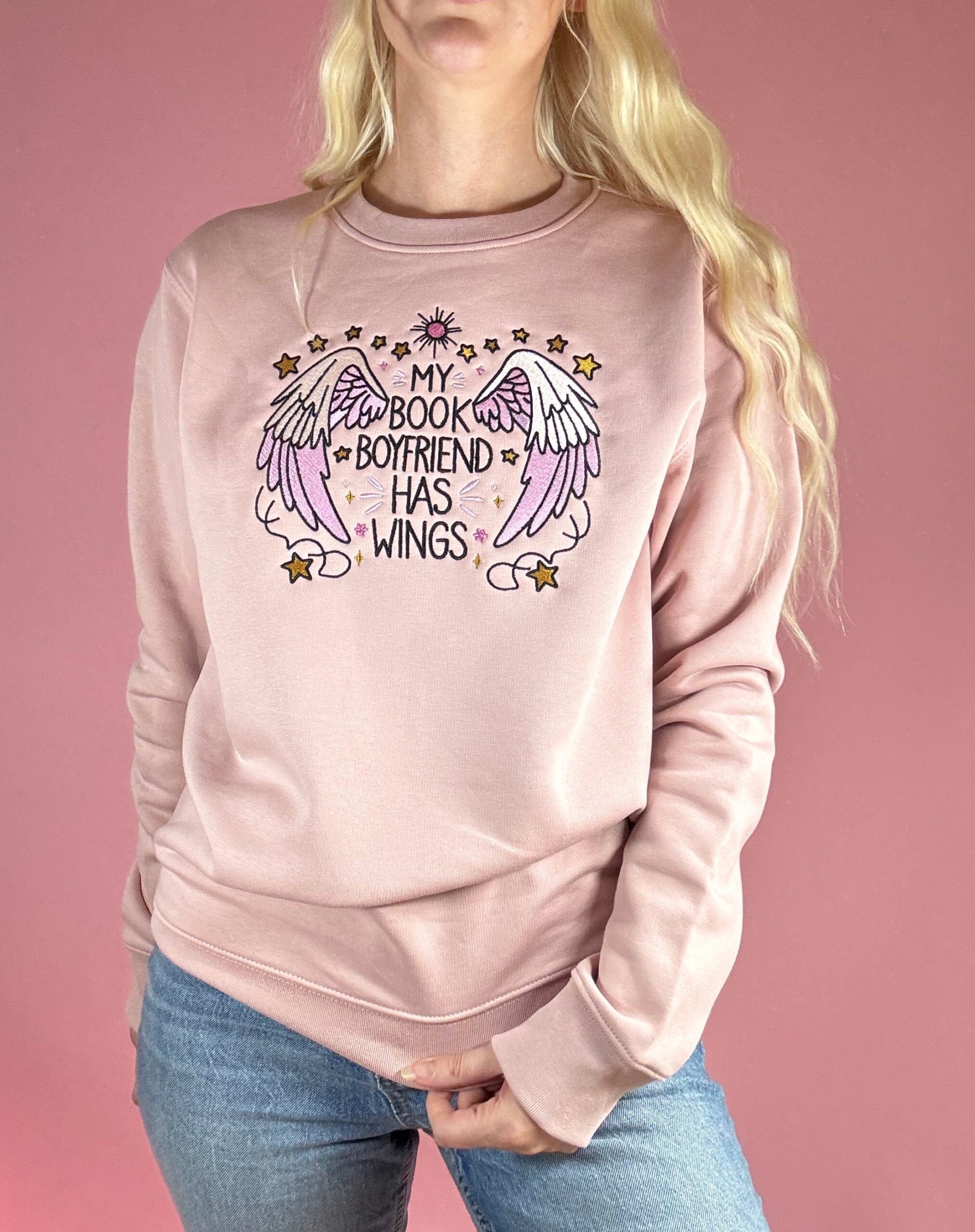My Book Boyfriend has Wings Premium Embroidered Sweatshirt My Book Boyfriend has Wings Premium Embroidered Sweatshirt