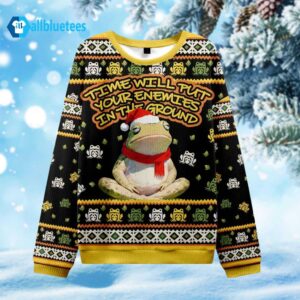Frog Time Will Put Your Enemies In The Ground Ugly Christmas Sweater