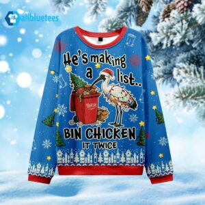 He’s Making A List Bin Chicken It Twice Ugly Christmas Sweater