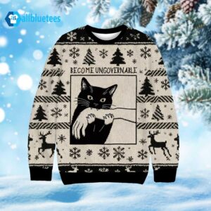 Cat Become Ungovernable Ugly Christmas Sweater