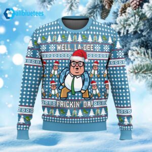 Well La Dee Frickin’ Da Ugly Christmas Sweater
