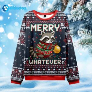 Raccoon Merry Whatever Ugly Christmas Sweater