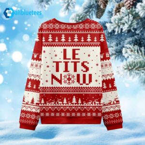 Le Tits Now Ugly Christmas Sweater