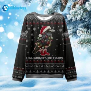 Santa Crow Still Naughty But Festive Ugly Christmas Sweater