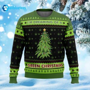 Dreaming Of A Green Ugly Christmas Sweater