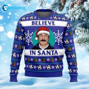 Ted Lasso Believe In Santa Ugly Christmas Sweater