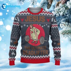 Jesus The Ultimate Deadlifter Ugly Christmas Sweater