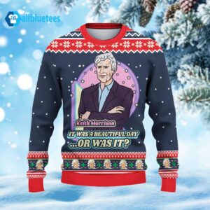 It Was A Beautiful Day Or Was It Ugly Christmas Sweater