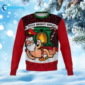 Santa One Night Only Ugly Christmas Sweater