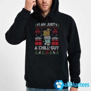 I Am Just A Chill Guy Christmas Sweater Hoodie Black hoodie new.jpg