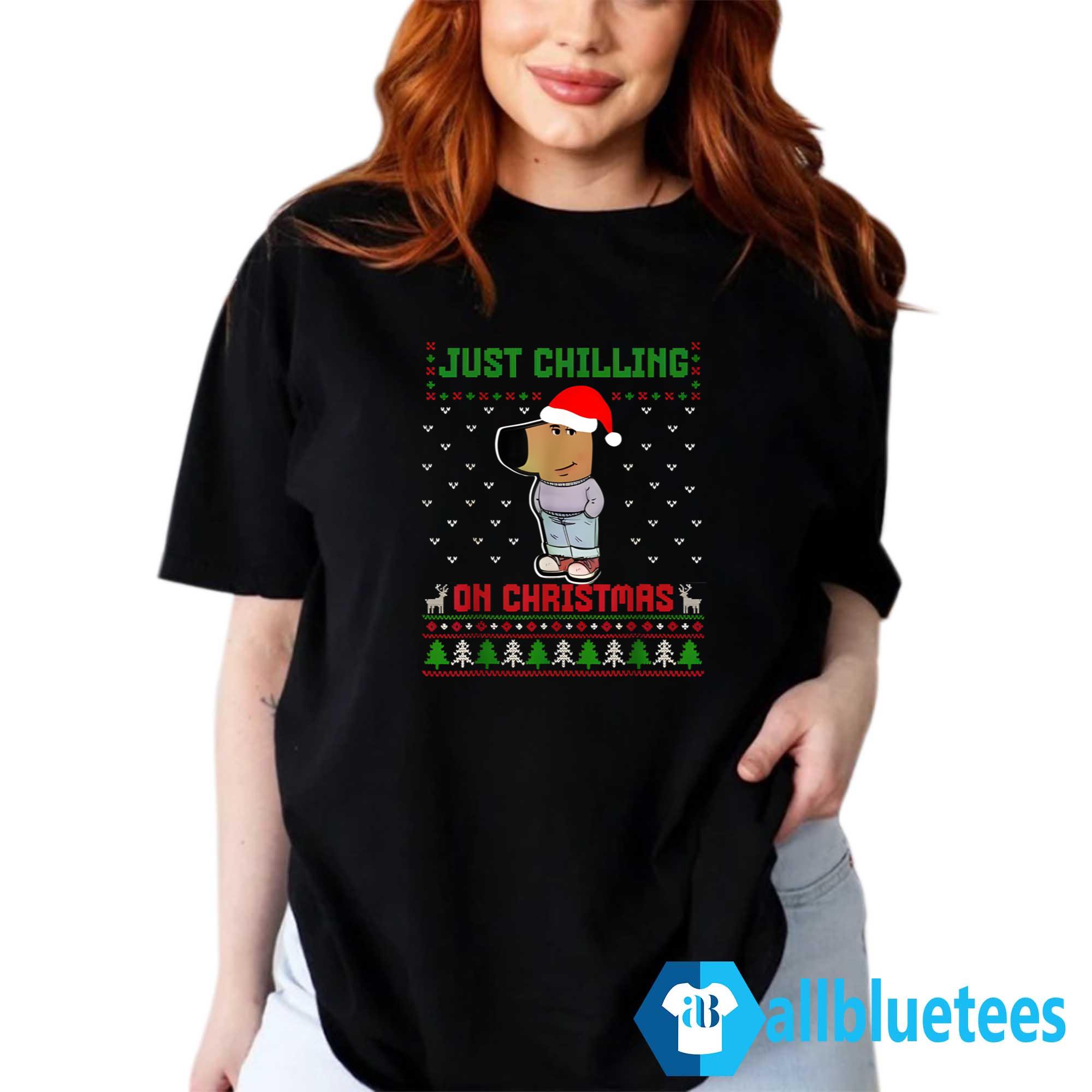 Chill Guy Just Chilling On Christmas Ugly Sweater Chill Guy Just Chilling On Christmas Ugly Sweater