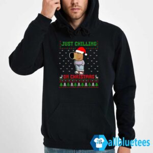 Chill Guy Just Chilling On Christmas Ugly Sweater 4 Chill Guy Just Chilling On Christmas Ugly Sweater Hoodie Black hoodie new.jpg