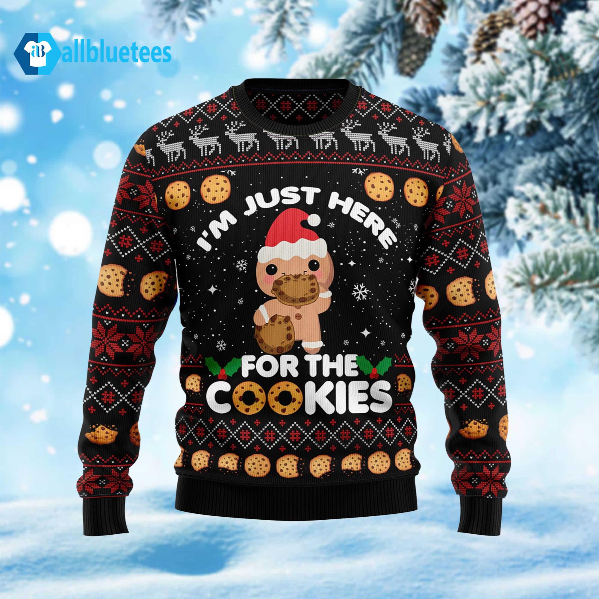 I’m Just Here For The Cookies Ugly Christmas Sweater I’m Just Here For The Cookies Ugly Christmas Sweater