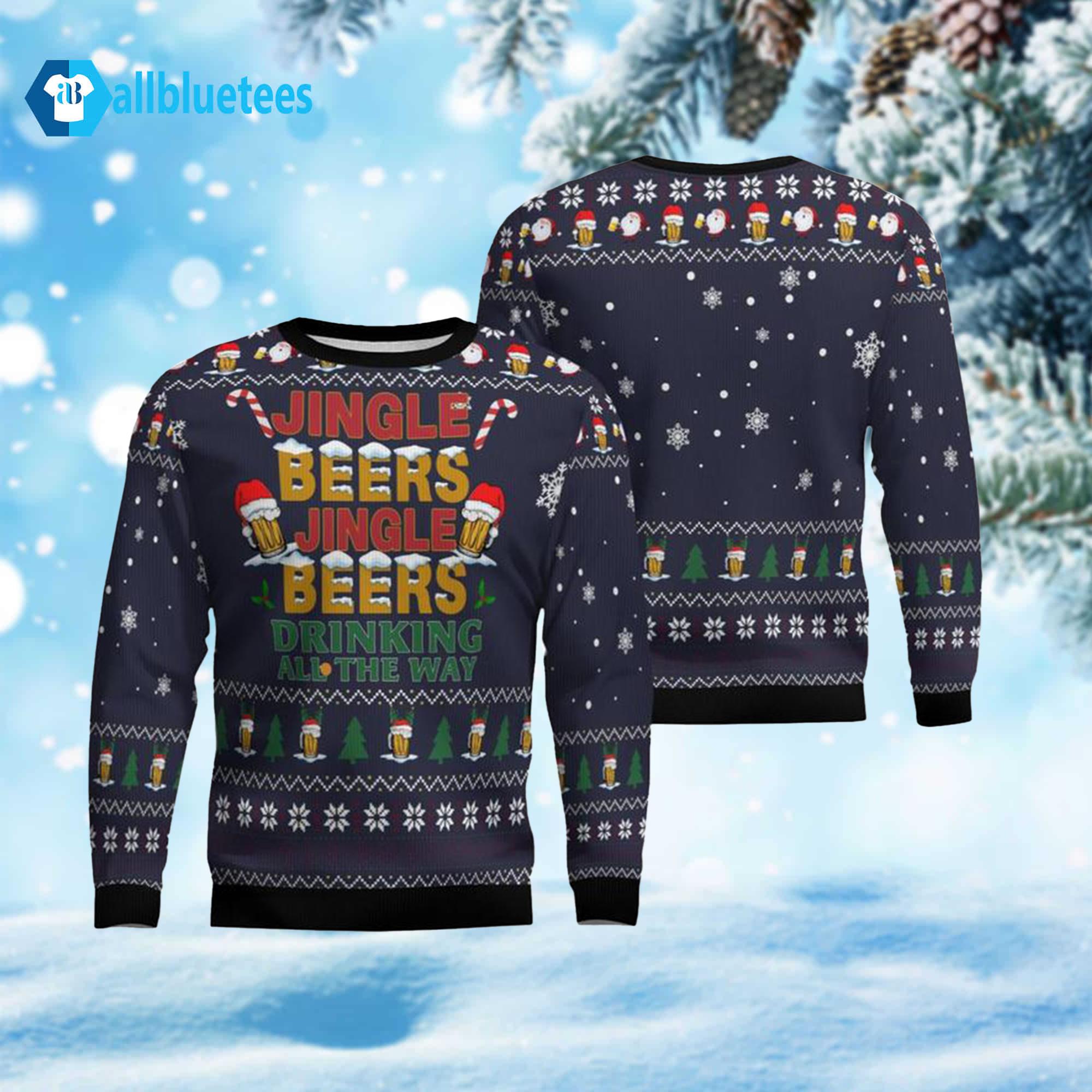 Jingle Beers Drinking All The Ways Ugly Christmas Sweater Jingle Beers Drinking All The Ways Ugly Christmas Sweater