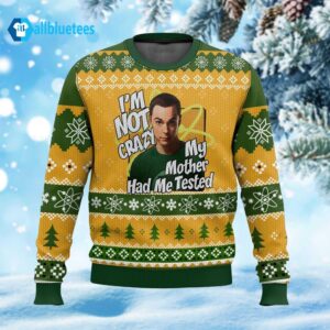 Sheldon Cooper I’m Not Crazy My Mother Had Me Tested Ugly Christmas Sweater