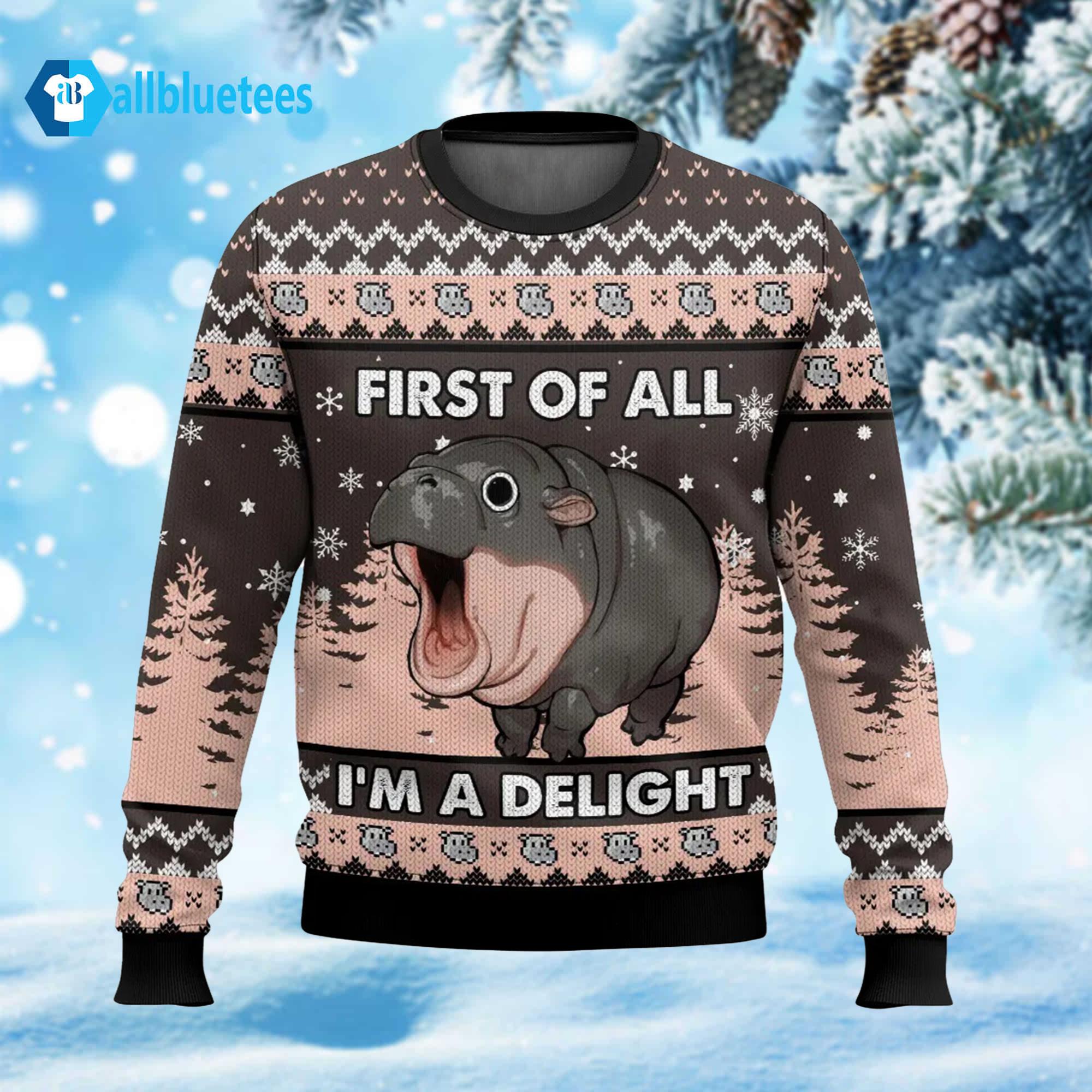 Moo Deng First Of All I’m A Delight Ugly Christmas Sweater Moo Deng First Of All I’m A Delight Ugly Christmas Sweater