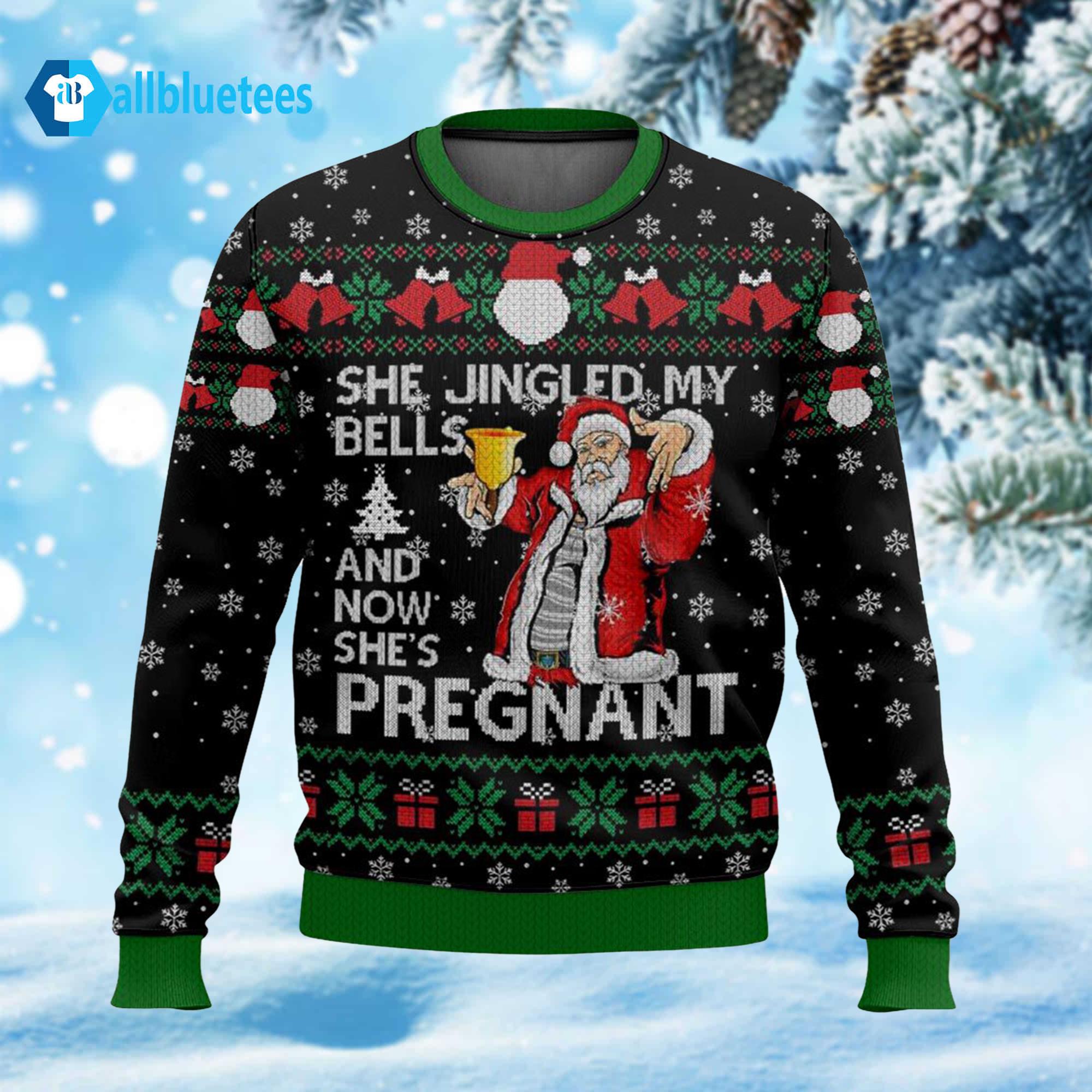 She Jingled My Bells And Now She’s Pregnant Ugly Christmas Sweater She Jingled My Bells And Now She’s Pregnant Ugly Christmas Sweater