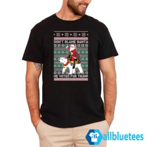 Don’t Blame Santa He Voted For Trump Ugly Christmas Sweater 1 Dont Blame Santa He Voted For Trump Christmas Sweater Men T Shirt Allbluetees men t shirt black.jpg