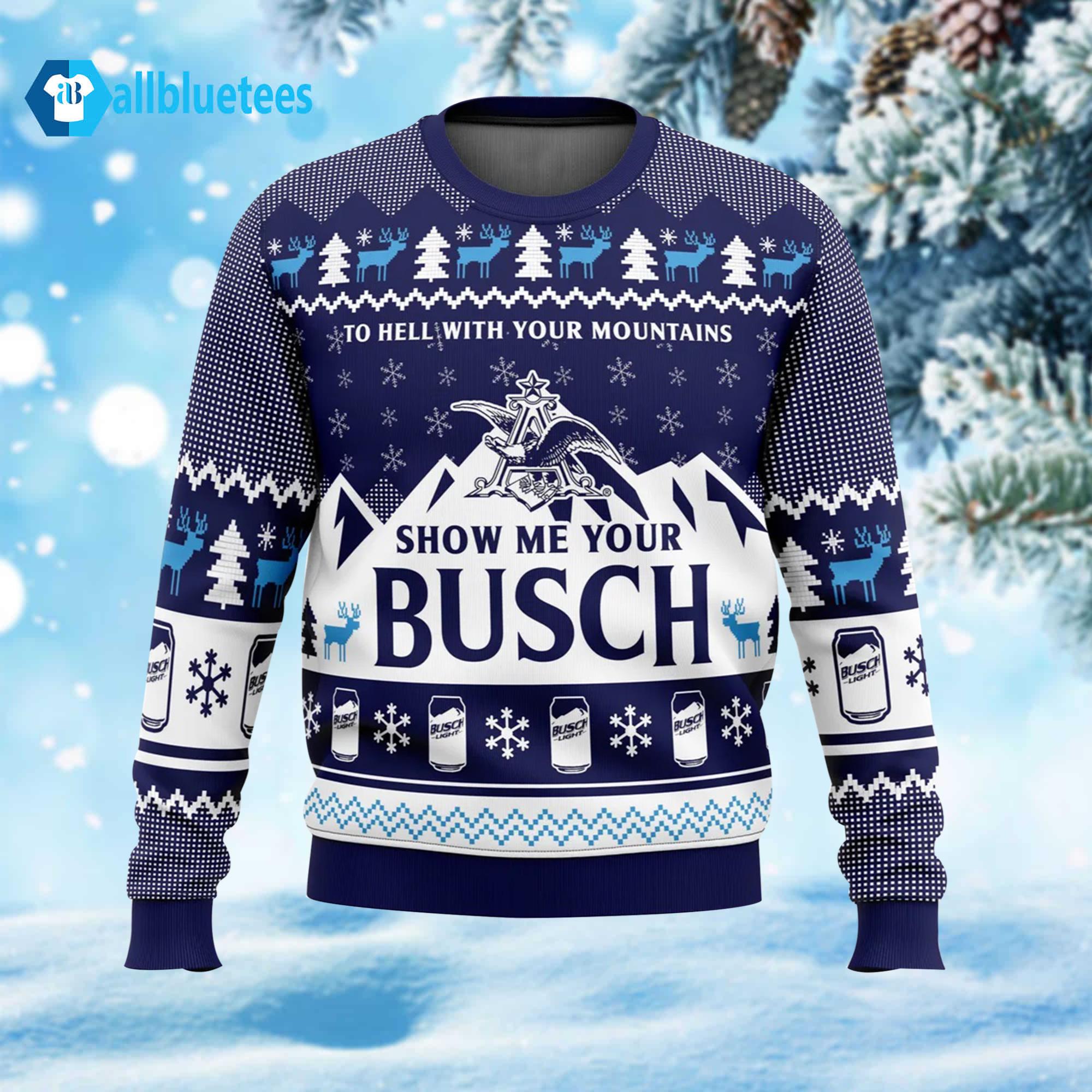 Show Me Your Busch Ugly Christmas Sweater Show Me Your Busch Ugly Christmas Sweater