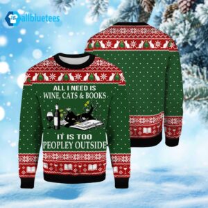 All I Need Is Wine Cats And Books Ugly Christmas Sweater