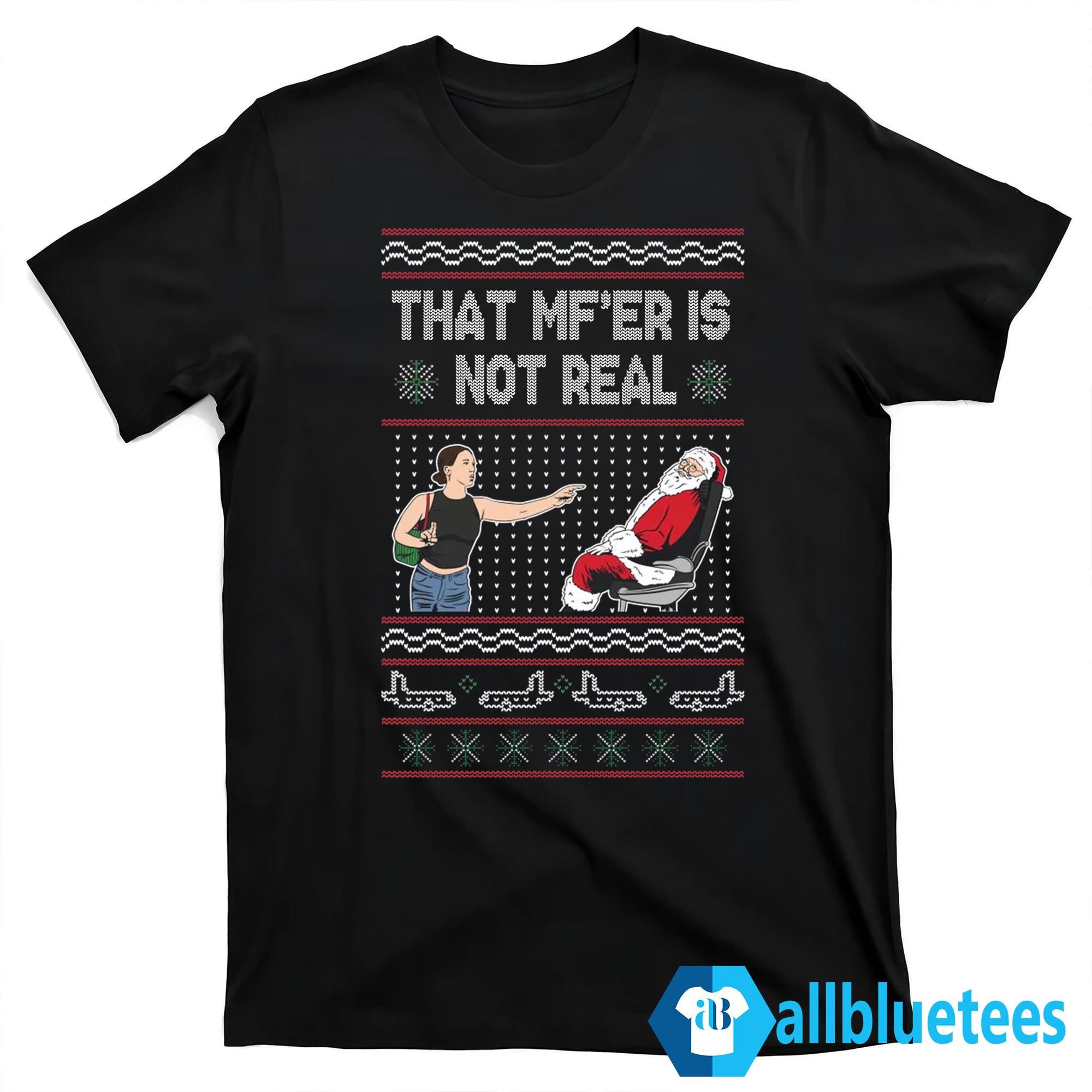 That MF’er Is Not Real Ugly Christmas Sweater That MF’er Is Not Real Ugly Christmas Sweater