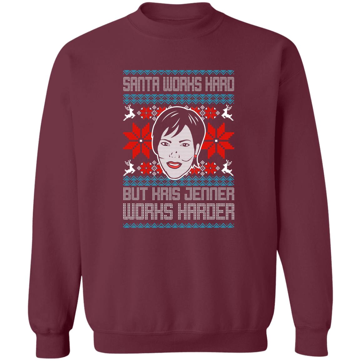 Santa Works Hard But Kris Jenner Works Harder Ugly Christmas Sweater Santa Works Hard But Kris Jenner Works Harder Ugly Christmas Sweater