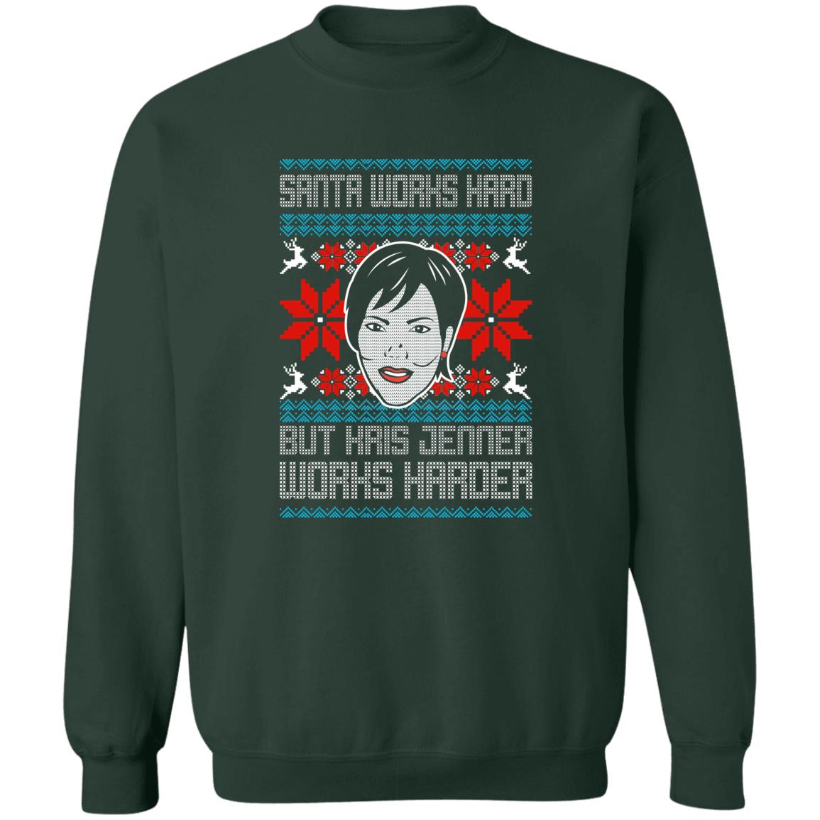 Santa Works Hard But Kris Jenner Works Harder Ugly Christmas Sweater Santa Works Hard But Kris Jenner Works Harder Ugly Christmas Sweater