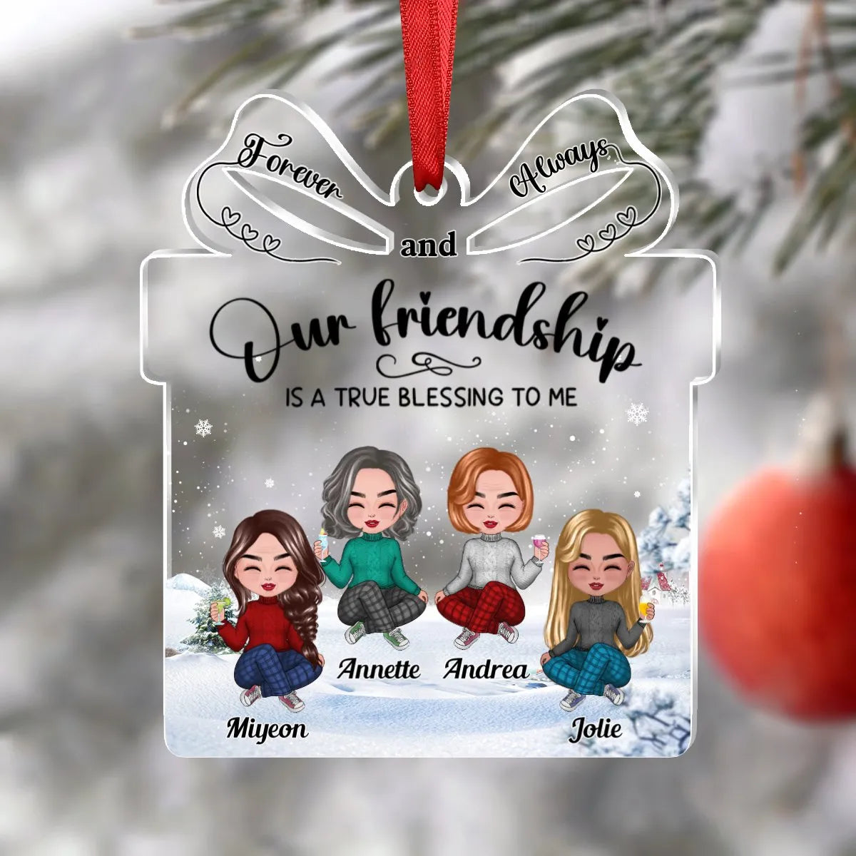 Our Friendship is a True Blessing to me – Personalized Custom Shaped Acrylic Ornament – Gift For Him/Her, Besties, Friends, Sister/Brother Our Friendship is a True Blessing to me – Personalized Custom Shaped Acrylic Ornament – Gift For Him/Her, Besties, Friends, Sister/Brother