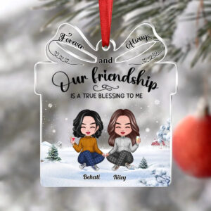 Our Friendship is a True Blessing to me - Personalized Custom Shaped Acrylic Ornament - Gift For Him/Her, Besties, Friends, Sister/Brother 3 besties our friendship is a true 1.jpg