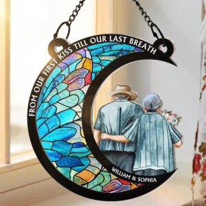 From Our First Kiss Till Our Last Breath – Personalized Window Hanging Suncatcher Ornament