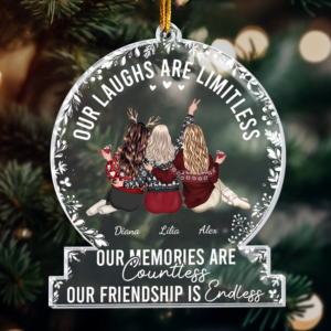 Our Laughs Are Limitless – Personalized Custom Shaped Acrylic Ornament – Gift For Him/Her, Besties, Friends, Sister/Brother