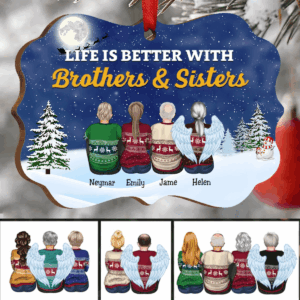 Life Is Better With Brothers & Sisters – Personalized Medallion Ornament – Christmas Gift for Him/Her, Besties, Friends, Sister/Brother, Family Members