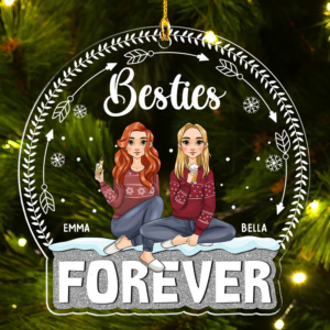Forever Besties – Personalized Custom Shaped Acrylic Ornament – Christmas Gift for Besties, Sisters, Best Friends