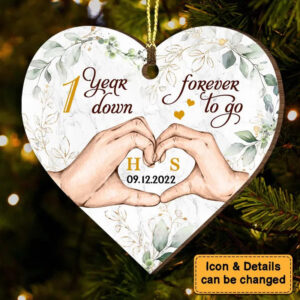 Personalized Wedding Anniversary One Year Down Forever To Go Heart Ornament 3 ORWmedia 2.jpg