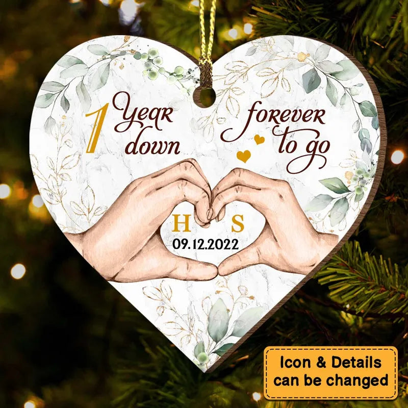 Personalized Wedding Anniversary One Year Down Forever To Go Heart Ornament Personalized Wedding Anniversary One Year Down Forever To Go Heart Ornament