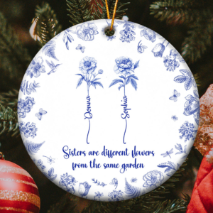 Sisters Are Different Flowers From The Same Garden Toile De Jouy – Personalized Circle Ceramic Ornament – Christmas Gift For Her, Besties, Best Friends, Sisters