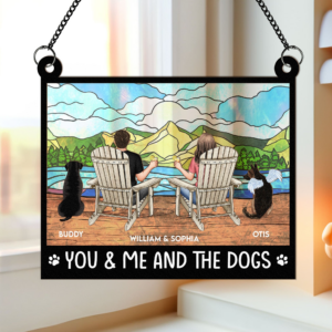 You And Me And The Dogs – Personalized Window Hanging Suncatcher Ornament – Gift For Couple, Wife, Husband, Dog Lovers