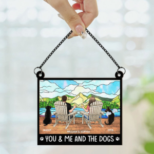 You And Me And The Dogs - Personalized Window Hanging Suncatcher Ornament - Gift For Couple, Wife, Husband, Dog Lovers 1 You And Me And The Dogs Personal 1.png