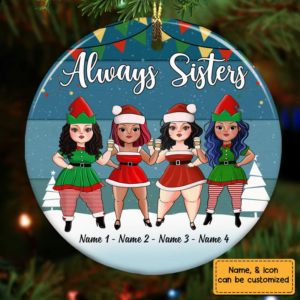 Sisters Friends Christmas - Personalized Circle Ceramic Ornament - Christmas Gift For Sisters, Besties, Friends 2 MockupCircle2 800x f4a9180a 4ae8 4836 b500 42ba578cc165.png