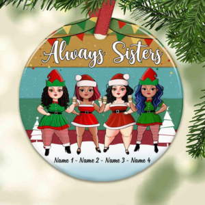 Sisters Friends Christmas - Personalized Circle Ceramic Ornament - Christmas Gift For Sisters, Besties, Friends 3 MockupCircle 800x 33be19fc a144 4dc3 8091 5bd109429b2b.png